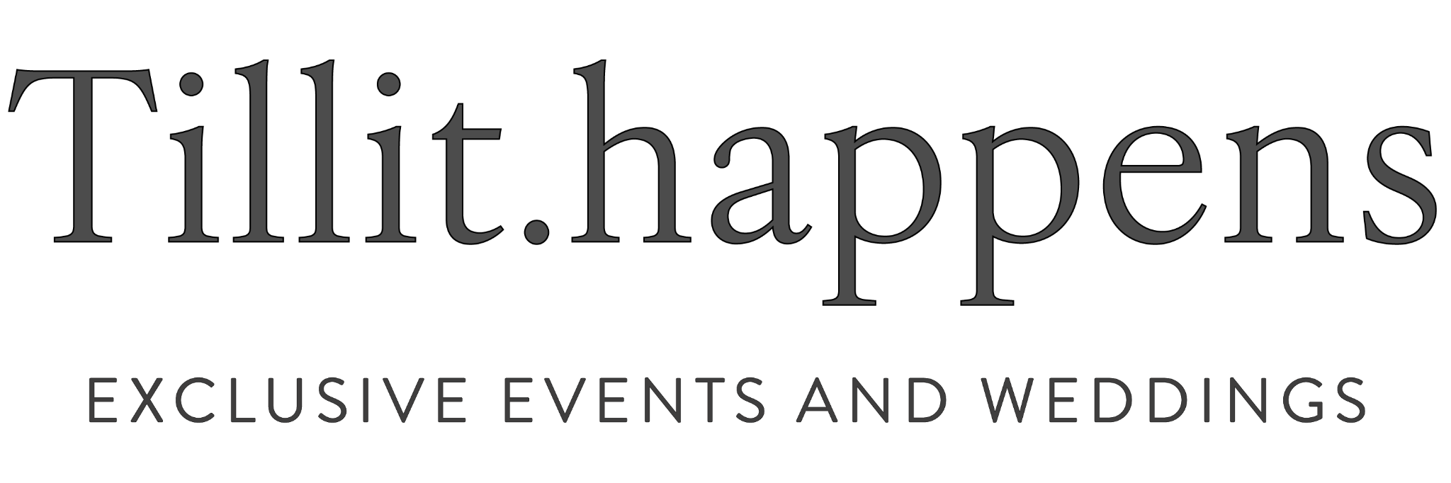 Tillit.happens – Exclusive Events and Weddings